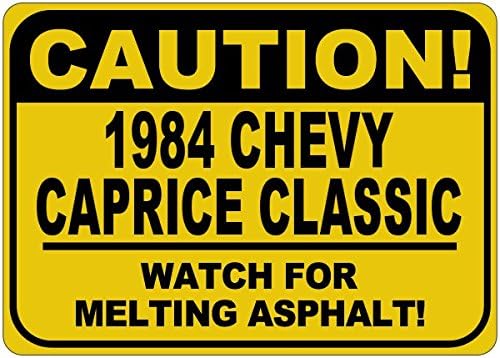 1984 84 Chevy Caprice זהירות קלאסית שלט אספלט